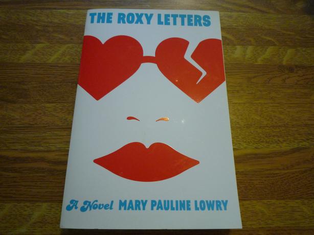 The Roxy Letters by Mary Pauline Lowry image 1